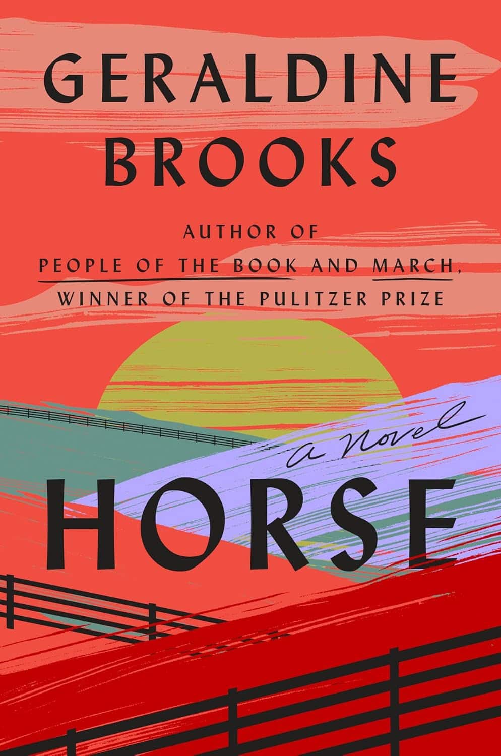 book cover for "horse" by geraldine brooks, featuring a stylized landscape with fences, a setting sun, and bold text on a red background.