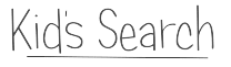 The words "Kid's Search" are written in a handwritten-style font above a horizontal line.